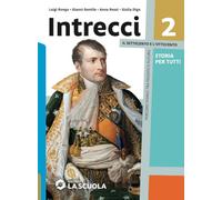 Intrecci. Storia per tutti. Strumenti per la didattica inclusiva. Per le Scuole superiori. Con e-book. Con espansione online (Vol. 2)