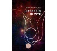 Intreccio di vite
