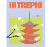 Intrepid Japan: Experiences to Change the Way You Travel