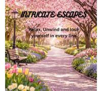 Intricate Escapes: Relax, Unwind and lose yourself in every line