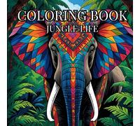 Intricate Jungle Adult Coloring Book for Mind Clarity: Time to relax and unwind finding your creative side