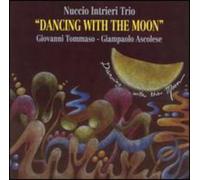 Intrieri, Nuccio Trio - Dancing With The Moon