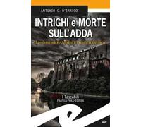 Intrighi e morte sull'Adda. Il commissario Albani e i misteri del liceo