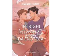 Intrighi letterari e amori da enoteca