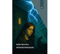 Intrighi pericolosi