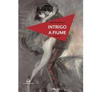 Intrigo a Fiume