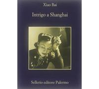 Intrigo a Shanghai