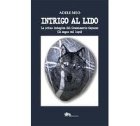 Intrigo al lido – La prima indagine del Commissario Capuzzo (Il segno del lupo)