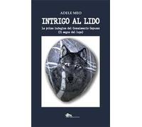 Intrigo al lido. La prima indagine del Commissario Capuzzo (Il segno del lupo)