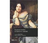 Intrigo e amore. Un dramma in cinque atti di nobiltà e borghesia. Testo inglese a fronte