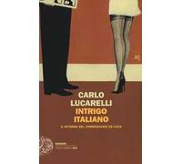 Intrigo italiano. Il ritorno del commissario De Luca