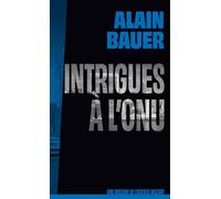 Intrigues à l'ONU