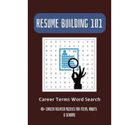 Intro to Resume Building Word Search Puzzle Book: 400 Fun & Easy Resume Building Words - Skills, Jobs, Goals, Resumes & More! | 6x9 Inches, 90 Pages | ... Tweens, and Future Professionals of All Ages