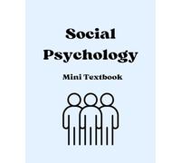 Intro to Social Psychology: Mini Textbook