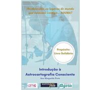 Introdução à Astrocartografia Consciente