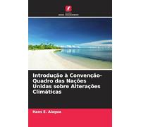 Introdução à Convenção-Quadro das Nações Unidas sobre Alterações Climáticas