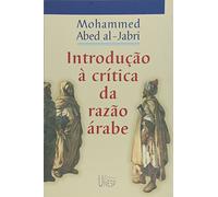 Introducao A Critica Da Razao Arabe (Em Portuguese do Brasil)