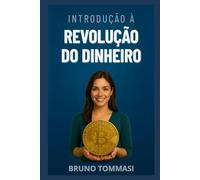 Introdução à revolução do dinheiro