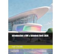 Introduccion a BIM y Autodesk Revit 2026: 1
