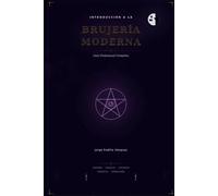 Introducción a la Brujería Moderna: Guía Profesional Completa