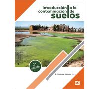 Introducción a la contaminación de suelos. 2a. edición
