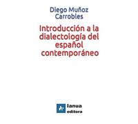Introducción a la dialectología del español contemporáneo