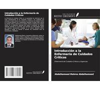 Introducción a la Enfermería de Cuidados Críticos: Enfermería de Cuidados Críticos y Urgencias