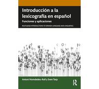 Introducción a la lexicografía en español: Funciones y aplicaciones