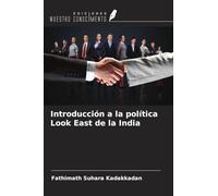Introducción a la política Look East de la India