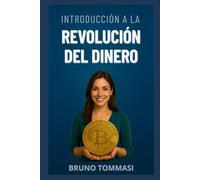 Introducción a la revolución del dinero