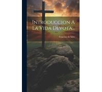 Introduccion A La Vida Devota... (Copertina rigida)