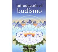 Introduccion al budismo / Introduction to Buddhism: Una presentacion del modo de vida budista / A Presentation of the Buddhist Lifestyle