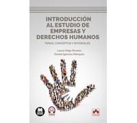 Introducción al estudio de empresas y derechos humanos: Temas, conceptos y materiales