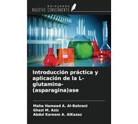 Introducción práctica y aplicación de la L-glutamina-(asparagina)ase