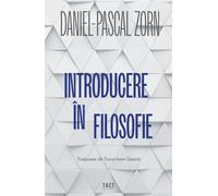 Introducere in filosofie - Daniel-Pascal Zorn, Colectia de strada, Editie in limba romana