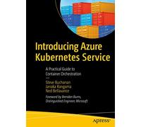 Introducing Azure Kubernetes Service: A Practical Guide to Container Orchestration