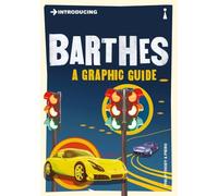 Introducing Barthes: A Graphic Guide