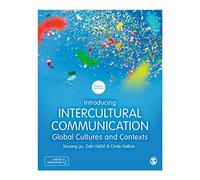 Introducing Intercultural Communication: Global Cultures and Contexts