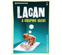Introducing Lacan: A Graphic Guide