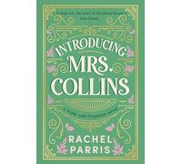 Introducing Mrs. Collins: A Novel