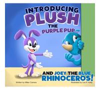 Introducing Plush the Purple Pup and Joey the Blue Rhinoceros