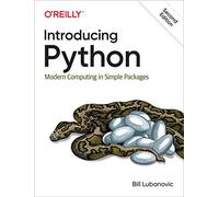 Introducing Python: Modern Computing in Simple Packages