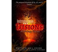 Introducing The LUSIONS: Anthology Series: "The Purposed Deception of the Lusions Family"