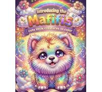 Introducing the Mafifis: Cute little creatures to color
