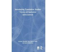 Introducing Translation Studies: Theories and Applications