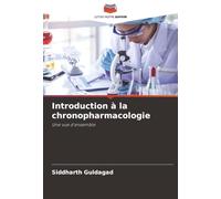 Introduction à la chronopharmacologie: Une vue d'ensemble