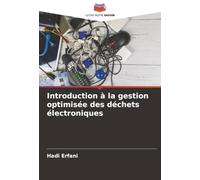 Introduction à la gestion optimisée des déchets électroniques