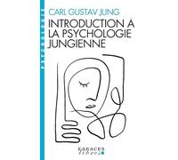 Introduction à la psychologie jungienne: D'après les notes manuscrites prises durant le Séminaire sur la Psychologie analytique donné en 1925