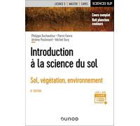 Introduction à la science du sol: Sol, végétation, environnement