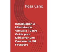 Introduction à l'Assistance Virtuelle : Votre Guide pour Démarrer une Carrière de VA Prospère
